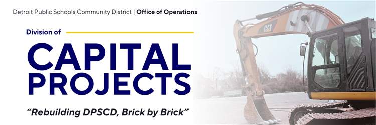 Image of Construction Machinery on a development site. The text displays the Division of Capital Projects title and slogan